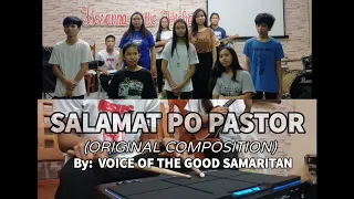 SALAMAT PO PASTOR (Original Composition) By: VOICE OF THE GOOD SAMARITAN