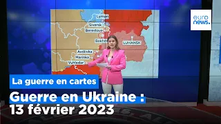 Guerre en Ukraine : la situation au 13 février 2023, cartes à l'appui