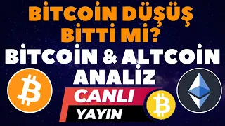 BİTCOİN DÜŞÜŞ BİTTİ Mİ? CANLI BİTCOİN SON DURUM ANALİZ! KRİPTO PARA ANALİZ/ALTCOİN ANALİZ/ETHEREUM/