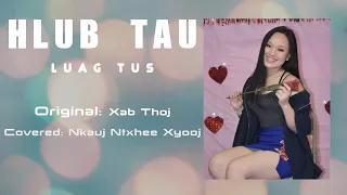 Hlub Tau Luag Tus - Covered