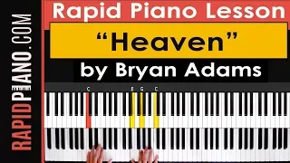 How To Play "Heaven" by Bryan Adams - Piano Tutorial & Lesson - (Part 1)