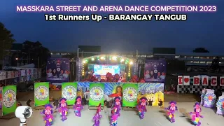 BARANGAY TANGUB - 1st runner's up | BACOLOD MASSKARA STREET AND ARENA DANCE COMPETITION 2023