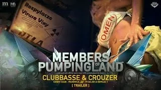 CLUBBASSE & CROUZER @ Members Of Pumpingland - Omen Płośnica #1 - TEASER