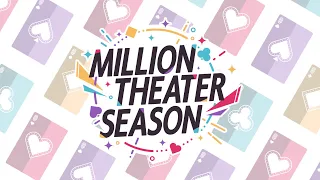 アイドルマスター ミリオンライブ！ シアターデイズ『MILLION THEATER SEASON スペシャルダイジェスト動画』【アイドルマスター】