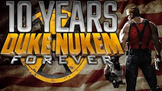 Duke Nukem Forever 10 Years Later: A Retrospective