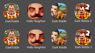 Dark Riddle,Dark Riddle 2,Dark Riddle Classic,Hello Neighbor,Dark Riddle 3