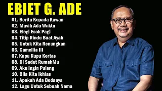 Lagu Ebiet G Ade Full Album | Berita Kepada Kawan | Ayah | Lagu Pop Lawas Nostalgia