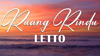Letto - Ruang Rindu [ Official Lirik Video ]