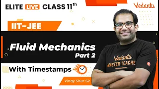 Fluid Mechanics Class 11 | L2 | One Shot | Marathon | JEE Main | JEE Advanced |Vinay Shur Sir| VJEE