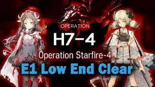 【Arknights】H7-4 Eyja + Ifrit , E1 Low End Clear