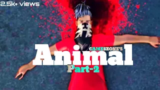 Animal- The revenge | Part-2 | @gameszoneofficial  | animation- @PriZzoff