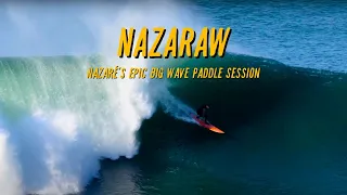 Nazaré Epic Paddle [ Raw Footage ]