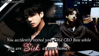 You accidentally texted your Cold CEO while you are sick... Jungkook fanfiction