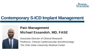 Contemporary S-ICD Implant Technique: Pain Management