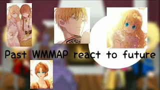 ||Past WMMAP react to future|| Green Panda|| 1/?