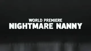 2013 The Nightmare Nanny Preview LMN - Ashley Scott, Kip Pardue, Mekeena Melvin