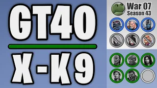 My worst war in GT, but we got a 150-0 | GT40 vs. X-K9 | AW Season 43 War 7 | MCOC AW