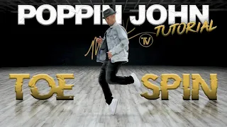 How to do the Toe Spin (Dance Moves Tutorials) Poppin John | MihranTV(@MIHRANKSTUDIOS)