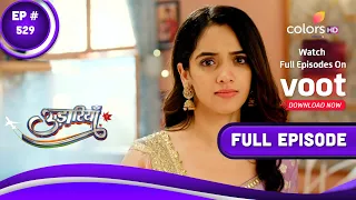 Udaariyaan | उड़ारियां | Episode 529 | 25 November 2022