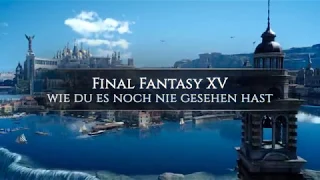 FFXV Windows Launch Trailer