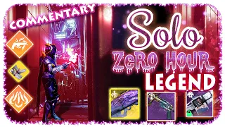 Solo Flawless Legend Zero Hour - Hunter - Destiny 2 Commentary