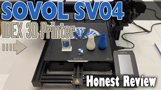 Testing The Sovol SV04 (IDEX 3D Printer) - Setup & Honest Review