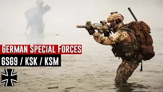 German Special Forces  • GSG9 / KSK / KSM