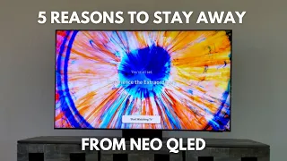 5 Reasons To Stay Away from Samsung NEO QLED TV QN90A