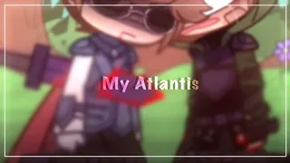 My Atlantis | Dsmp | Mcyt | Dnf | Angst | ⚔️