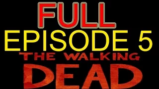 The Walking Dead Season 2 Episode 5 - FULL EPISODE 5 No Commentary The Walking Dead Game Gameplay