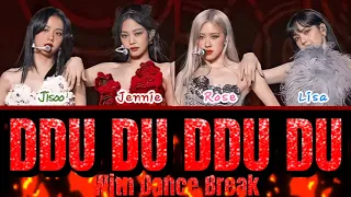 [THE SHOW] BLACKPINK - 'DDU DU DDU DU' with DANCE BREAK LYRICS (COLOR CODED LYRICS)