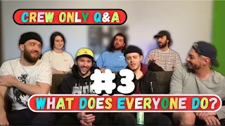 H3 Crew Only Q&A #3  | What Does Everyone Do? | Random Topics | H3H3 Member BTS