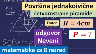 Površina jednakoivične četvorostrane piramide -  matematika za 8 razred