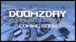 DoomZday DayZ Community Server  trailer
