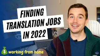 HOW TO FIND TRANSLATION JOBS IN 2022 (Becoming a Freelance Translator)