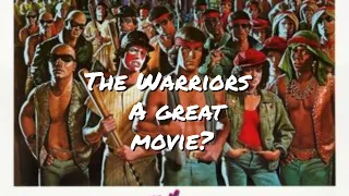 The Warriors - A Great Movie (Movie Review)