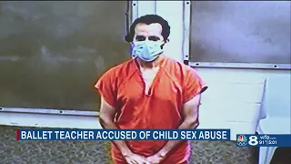 Ballet teacher accused of sexually abusing a student appears in court