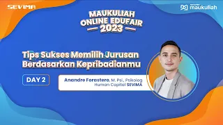 Tips Sukses Memilih Jurusan Berdasarkan Kepribadianmu (Maukuliah Online Edufair 2023)