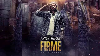 Letra Musiq - Firme The Mixxtape Album Completo DJCHOKO