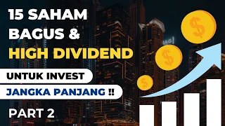 15 Saham Dividen Terbaik Untuk Investasi | Part 2