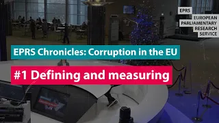 Corruption in the EU: defining and measuring