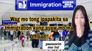 Documents na bawal i-present sa Immigration! Iwas-Offload