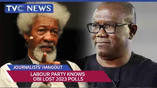 Journalists' Hangout Live | Labour Party knows Obi lost 2023 polls — Soyinka