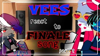 Vees react to "Finale" song || part 2 || Hazbin Hotel || Gacha Neon