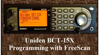 Uniden BCT15X   Freescan Programming