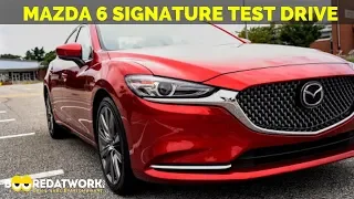 2018 Mazda 6 Signature: Test Drive!