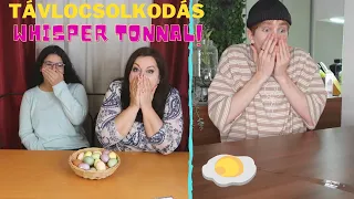 TÁVLOCSOLKODÁS WHISPER TON-NAL! NEM HERVADUNK EL!