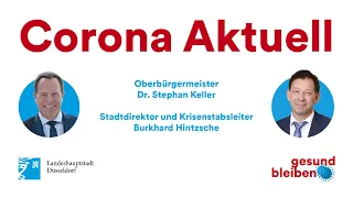 Corona Aktuell 19 – Einschätzungen zur Pandemie in Düsseldorf