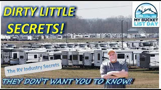 Revealing their Dirty Little Secrets! What's the RV Industry Hiding?  Ep 4.28