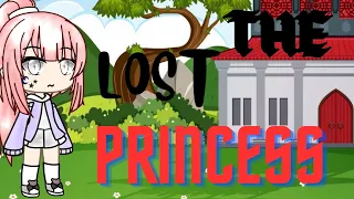 ✧ The Lost Princess ✧┊NOT ORIGINAL┊Gacha Life Mini Movie┊Glmm┊Gacha Life┊